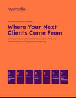 Cover of Where Your Next Clients Come From